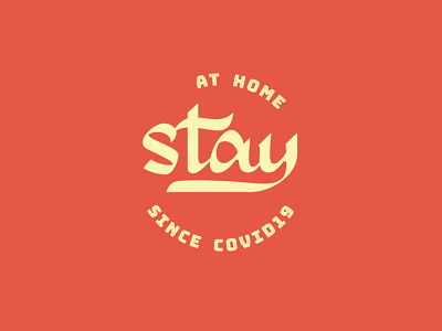 Stay at Home badge logo branding curiouskurian graphicdesign handlettering lettering logo logo designer typo typography