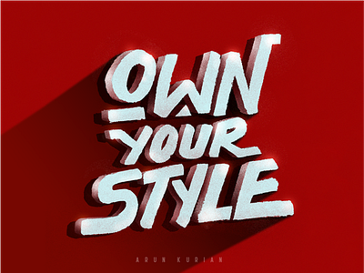 Own Your Style goodtype goodtypetuesday handlettering handmadefont lettering ownyourstyle photoshop typography