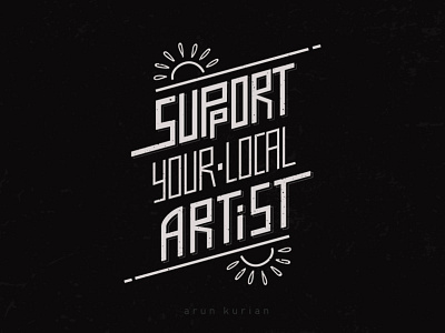 Support That Artist graphicdesign hand lettering lettering typedesign typography vector