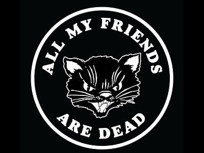 All my friends are dead badge brand cat dead death patch pin punk rock