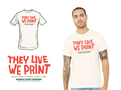 They Live We Print Tee and font. design font logo movie they live typeface vector