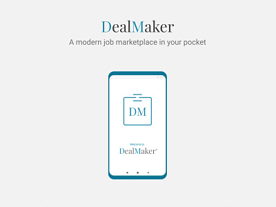 DealMaker - a mobile job marketplace app design android app deal design figma freelance job marketplace messenger mobile uiux work