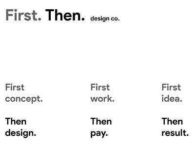 First. Then. design co. company desk logo