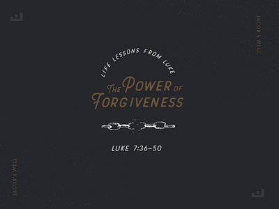 Sermon Series: Luke--The Power of Forgiveness