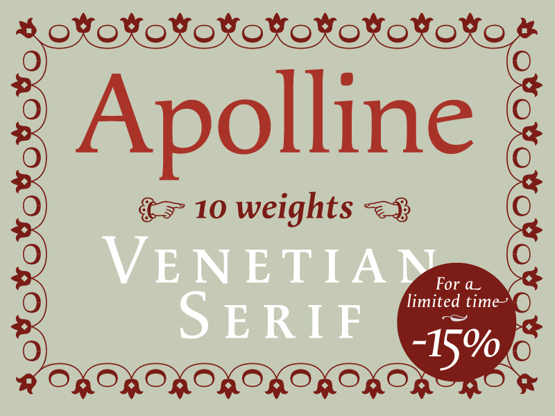 Apolline A serif in 10 weights by Jean François Porchez on