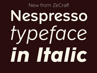 Nespresso Italics geometric italic italy nespresso sanserif typeface zecraft