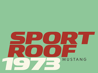 Sport Roof 1973 automotive car fast fonts green red sanserif typefaces typography ysans