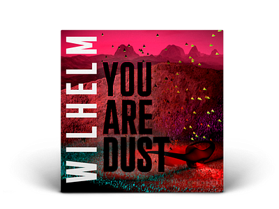 Wilhelm - You are dust 3d art album art cinema4d