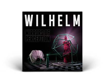 Wilhelm - Mirrors of perception 3d art album art cinema4d cover