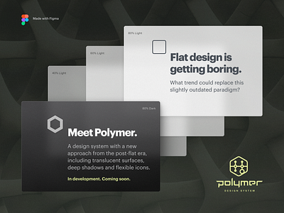 Polymer Design System with Translucent Surfaces acrylic bevel button design figma flat fluent glass interface mobile plastic popup shadow skeuomorphic system translucent transparency ui webdesign window