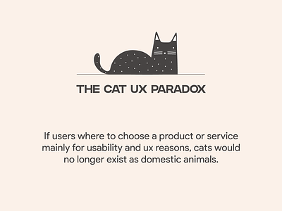 The ux cat paradox cat cats design designers funny illustration logic paradox pet philosophy product quote quotes usability user experience user friendly users ux uxdesign wisdom