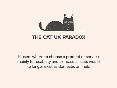 The ux cat paradox