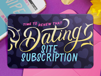 Dating Site custom type dating dating app gift card gift cards gift certificate hand drawn type illustration lettering script type typography