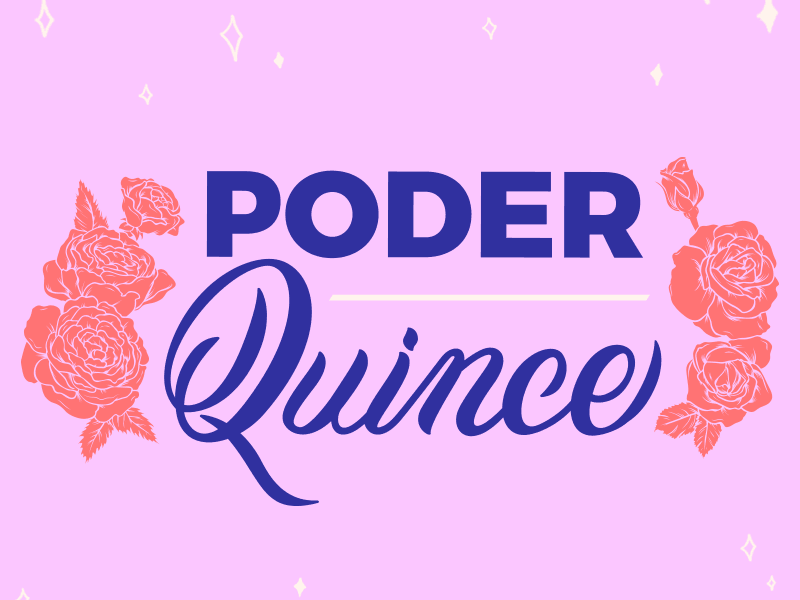 Poder Quince Campaign Logo custom type floral hand drawn type illustration lettering lettering logo logotype poder quince quinceanera quinceañera script typography