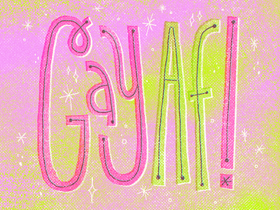 Gay AF! font gay handmade lettering lgbtq queer type typedesign typography