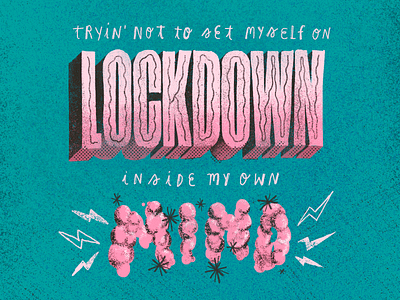 Lockdown art artwork covid 19 covid19 design handmade illustration lettering letters lockdown metal health quarantine text type type design typography