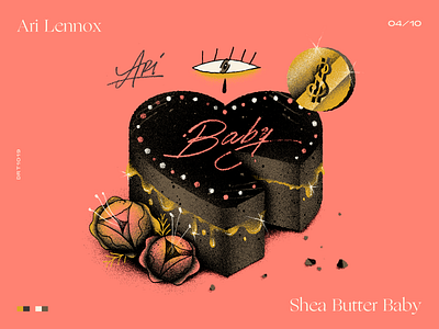 04 | Ari Lennox — Shea Butter Baby album ari lennox art artwork cake countdown design handmade illustration inspiration music record shea butter baby top 10