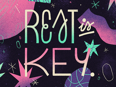 Rest Is Key artwork design handmade illustration lettering letters motivation quote rest resting thought type typerface typography