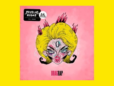 DragRap — Playlist art artwork cover drag dragrap handmade illustration inspiration music playlist rap spotify
