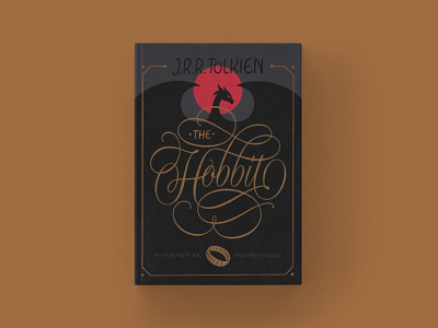 The Hobbit - Cover Redesign book cover book cover design dragon fantasy flourishes gold hand lettering lettering procreate script lettering the hobbit