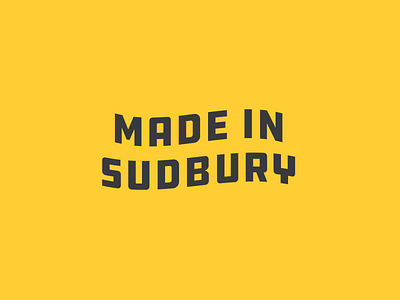 Made In Sudbury design illustration minimal sticker sudbury typography