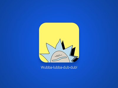 Wubba Lubba Dub Dub App icon #005 app daily dailyui icon rick ui