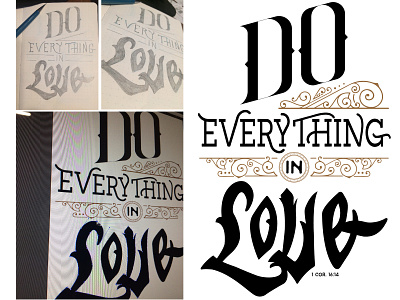 Do Everything In Love design type typography