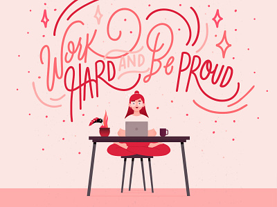Work Hard and Be Proud art artwork design designer flat graphic graphicdesign illustration ilustrador vector woman work
