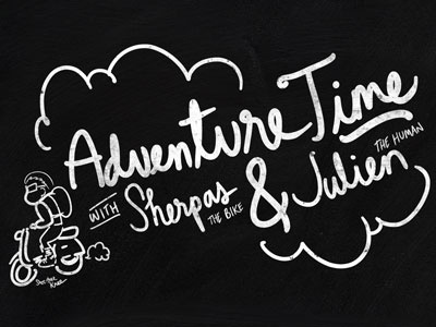 Adventure Time with Sherpas x Julien handwriting illustration typography