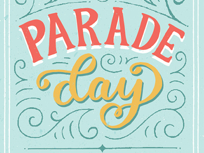 Parade Day catalog hand drawn lettering type typography