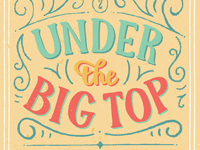 Under the Big Top catalog hand drawn lettering type typography
