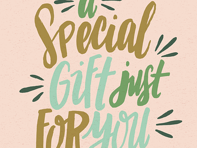A Special Gift drawing hand drawn lettering type