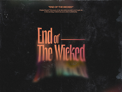 End Of The Wicked adobe photoshop dark design david ofiare distortion frame music nigeria orange rock