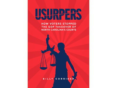 Usurpers america book cover burst government justice lady justice political book politics red white blue silhouette voting