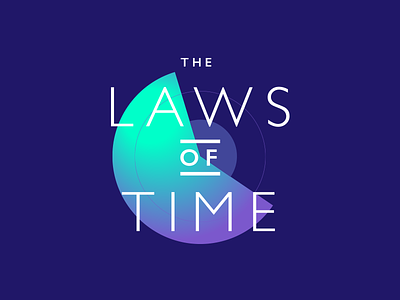 11. The Laws of Time colour design gill sans gradient graphic identity law logo media modern social time