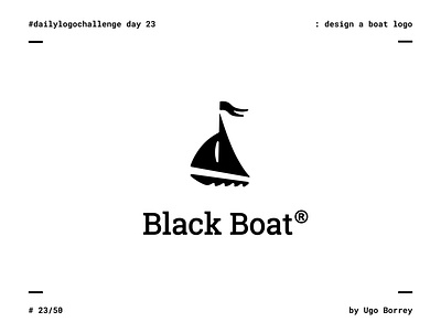 Black Boat | Daily Logo Challenge | Day 23 branding clothing clothing brand dailylogochallenge design flat hipster hipsters hispter brand illustration logo typography
