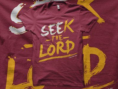 SEEk The Lord - Shirt god lord shirt typography