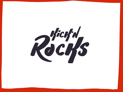 ruff Kick'n Rocks logo mark... eh handlettering illustration ipad pro kickn rocks lettering logo mark procreate sticker co stickers texture type typography