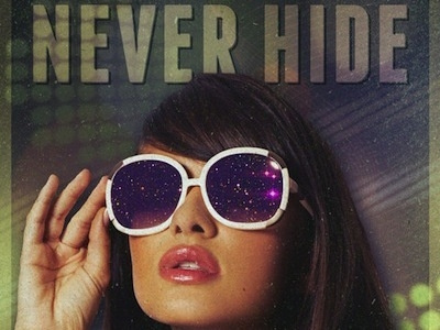 Never Hide design franchise font poster ray ban stars sunglasses