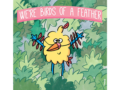 We're birds of a feather birds cartoon cute ferbils illustration tropical