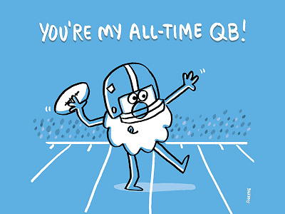 You're my all-time QB! cartoon cute ferbils football illustration sports