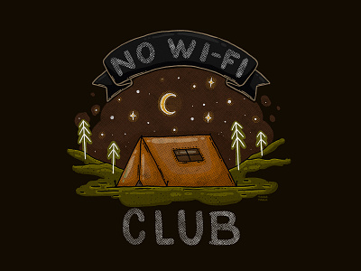 No Wi-Fi Club camping camping tent club explore illustration moon night sky no wifi club outdoors intothewild outdoorsy stars traveling tshirt print wanderlust