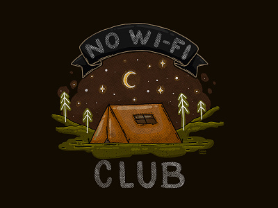 No Wi-Fi Club camping camping tent club explore illustration moon night sky no wifi club outdoors intothewild outdoorsy stars traveling tshirt print wanderlust