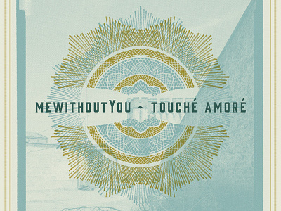 mewithoutYou & Touché Amoré gig poster mewithoutyou screen print touché amoré