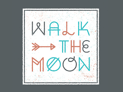 Walk The Moon hand lettering llustration type