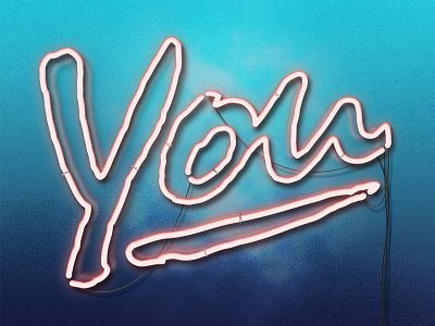 Neon You lettering neon