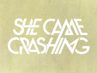 She Came Crashing