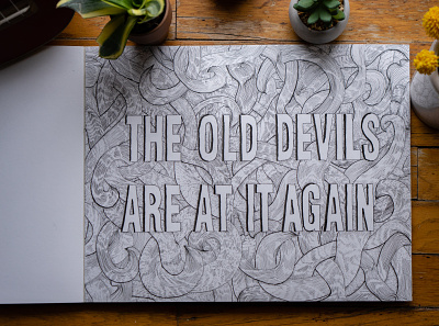 Old Devils drawn lettering lyric art micron pen and ink song lyrics william elliot whitmore