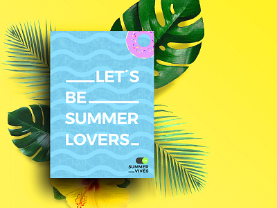 SUMMER LOVERS 2d behance colours floral mobile poster summer typography ui uiux ux yellow