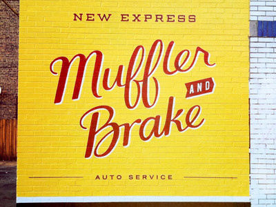 Muffler Shop - Finished! lettering sign painting type
